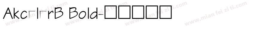 AkcelerB Bold字体转换